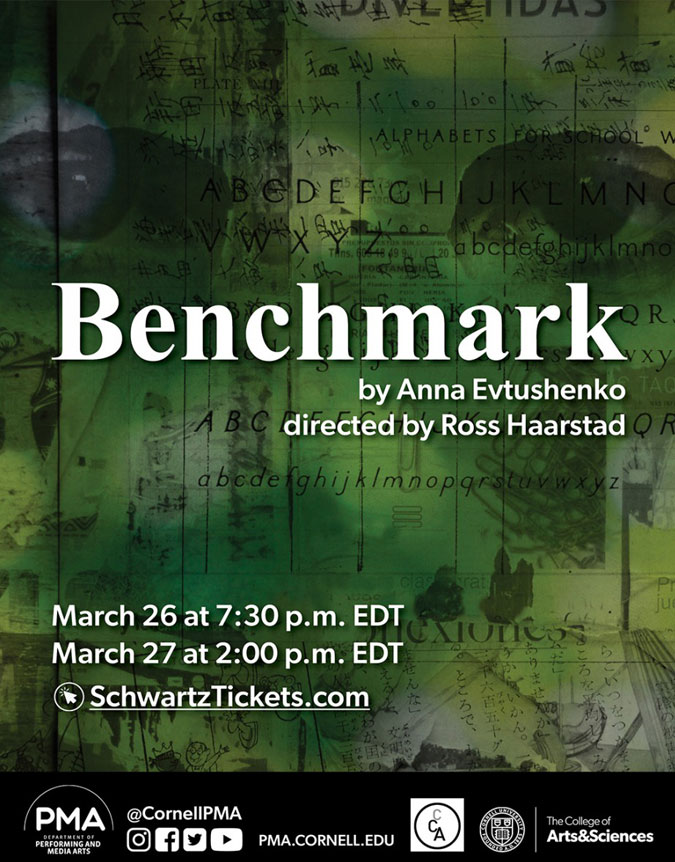 "Benchmark," a play by student Anna Evtushenko, streams live March 26 and 27.